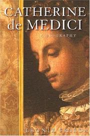 Front cover of Catherine de Medici by Leonie Frieda