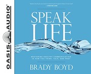 Cover of Speak Life by Brady Boyd