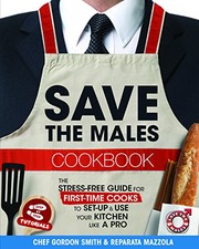 Cover of Save The Males Cookbook by Gordon Smith