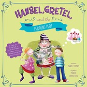 Cover of Hansel, Gretel, and the Pudding Plot by Isabel Thomas