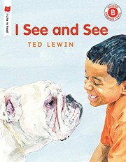 Cover of I see and see by Ted Lewin