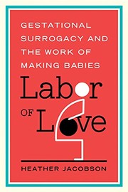 Front cover of Labor of Love by Heather Jacobson