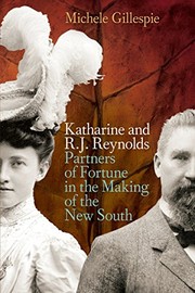 Front cover of Katharine and R.J. Reynolds by Michele Gillespie