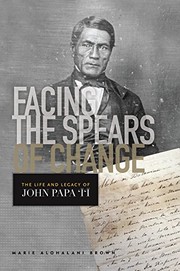 Front cover of Facing the Spears of Change by Marie Alohalani Brown