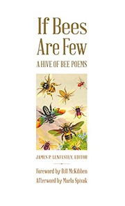 Front cover of If Bees Are Few by James P. Lenfestey