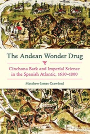 Front cover of The Andean Wonder Drug by Matthew James Crawford