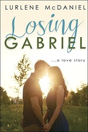 Cover of Losing Gabriel by Lurlene McDaniel
