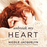 Front cover of Unbreak My Heart by Nicole Jacquelyn