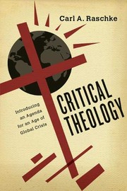 Front cover of Critical Theology by Carl A. Raschke