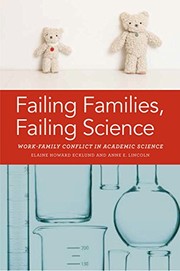 Front cover of Failing Families, Failing Science by Elaine Ecklund