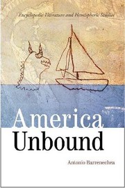 Front cover of America Unbound by Antonio Barrenechea