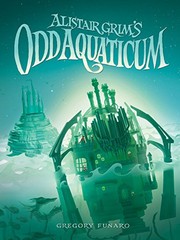 Cover of Alistair Grim's odd Aquaticum by Gregory Funaro