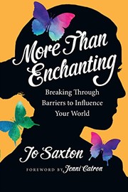 Cover of More than enchanting by Jo Saxton