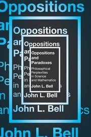 Cover of Oppositions and Paradoxes by John L. Bell - undifferentiated