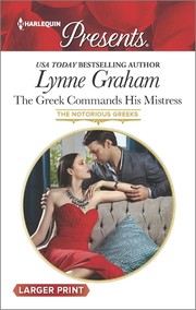 Front cover of The Greek Commands His Mistress by Lynne Graham
