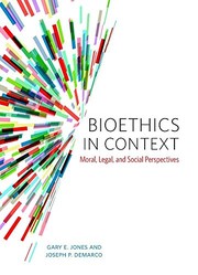 Cover of Bioethics in Context by Gary E. Jones