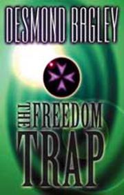 Cover of The Freedom Trap by Desmond Bagley