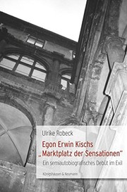Front cover of Egon Erwin Kischs  "Marktplatz der Sensationen" by Ulrike Robeck