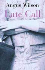 Cover of Late call by Angus Wilson
