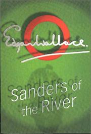 Front cover of Sanders of the river by Edgar Wallace
