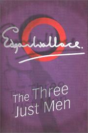 Cover of The three just men by Edgar Wallace