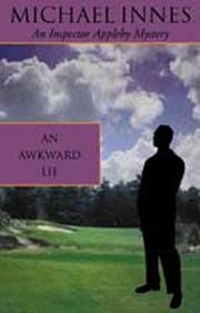 Front cover of An Awkward Lie (Inspector Appleby Mystery) by Michael Innes