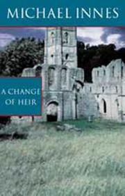 Front cover of A change of heir by Michael Innes