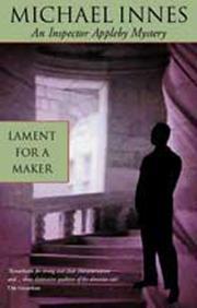 Cover of Lament for a maker by Michael Innes