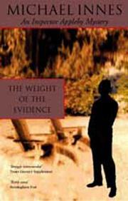 Front cover of The Weight of Evidence by Michael Innes