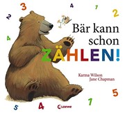 Cover of Bear counts by Karma Wilson
