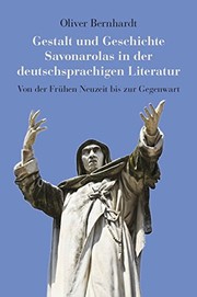 Front cover of Gestalt und Geschichte Savonarolas in der deutschsprachigen Literatur by Oliver Bernhardt