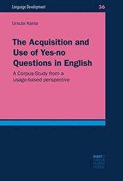 Front cover of The Acquisition and Use of Yes-no Questions in English by Ursula Kania