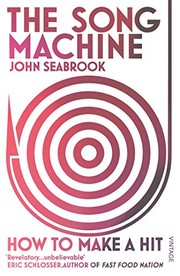 Cover of The song machine by John Seabrook