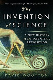 Front cover of The Invention of Science by David Wootton