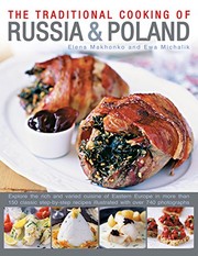 Front cover of The Traditional Cooking of Russia & Poland by Elena Makhonko