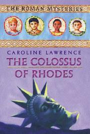 Front cover of The Colossus of Rhodes (The Roman Mysteries #9) by Caroline Lawrence