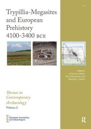 Cover of Trypillia Mega-Sites and European Prehistory by Johannes Muller