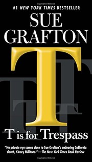 Cover of T is for Trespass (Kinsey Millhone, #20) by Sue Grafton