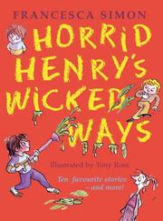 Cover of Horrid Henry's Wicked Ways by Francesca Simon
