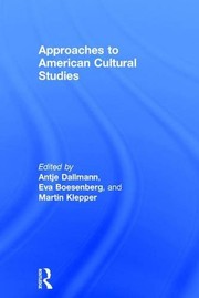 Front cover of Approaches to American Cultural Studies by Antje Dallmann