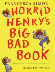 Cover of Horrid Henry's Big Bad Book by Francesca Simon