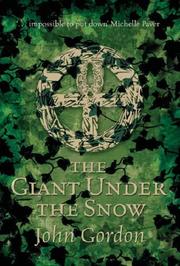 Front cover of The Giant Under the Snow by John Gordon