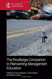 Front cover of The Routledge Companion to Reinventing Management Education by Chris Steyaert