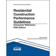 Front cover of Residential Construction Performance Guidelines, Fifth Edition, Consumer Reference by National Association of Home Builders