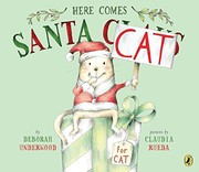 Cover of Here comes Santa Cat by Deborah Underwood
