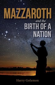 Front cover of Mazzaroth and the Birth of a Nation by Harry Golemon