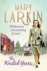 Cover of The Wasted Years by Mary Larkin