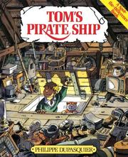 Cover of Tom's Pirate Ship by Philippe Dupasquier