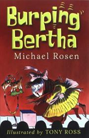 Cover of Burping Bertha by Michael Rosen