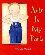 Front cover of Ants in my pants by Wendy Mould